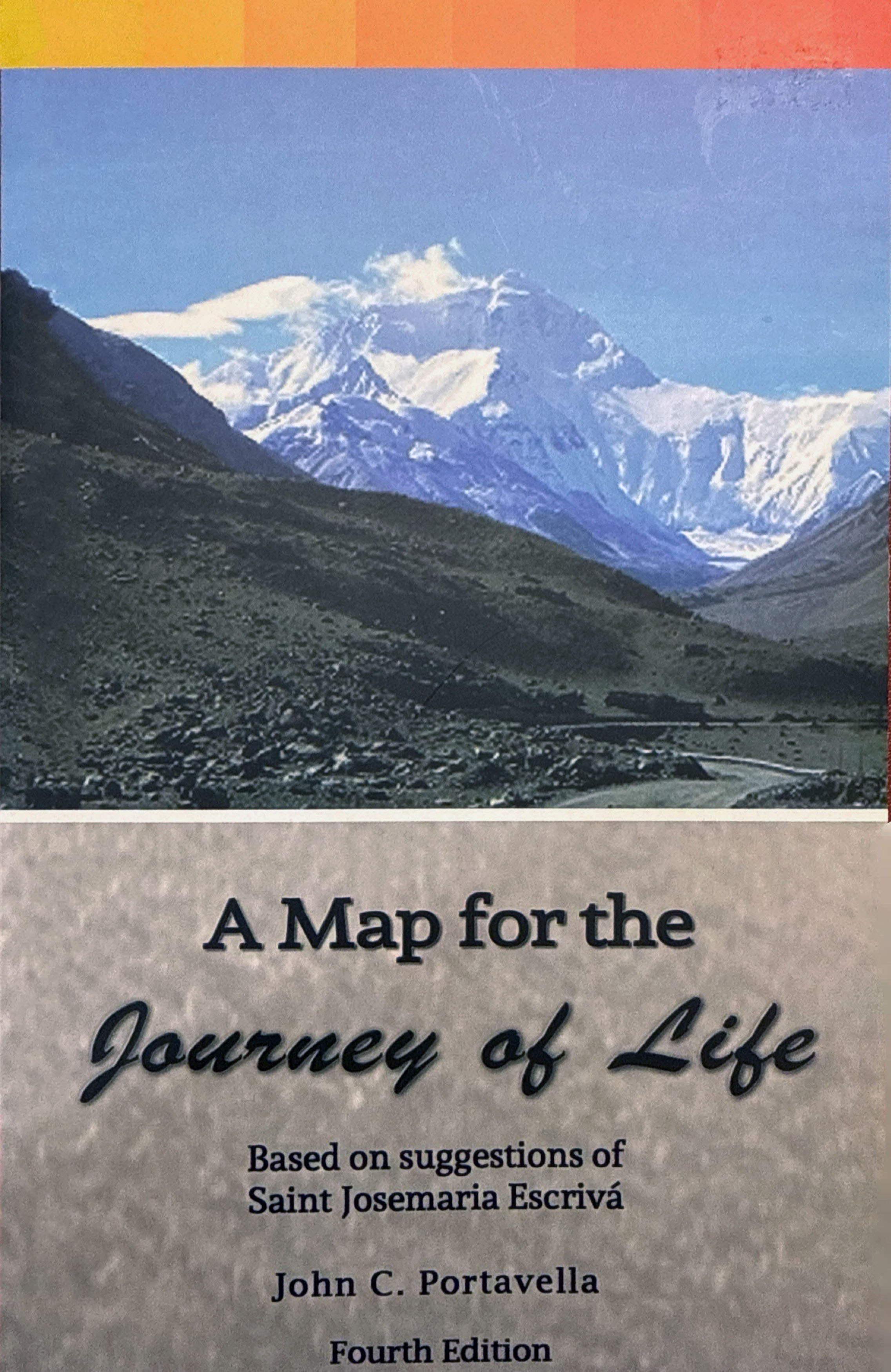 A Map for the Journey of Life by Fr. John Portavella